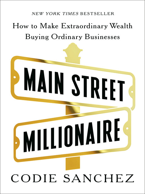 Title details for Main Street Millionaire by Codie Sanchez - Wait list